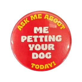 WFO Petting Your Dog Button